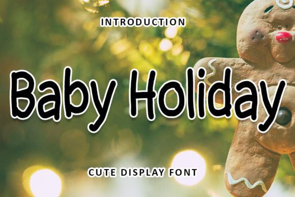 Baby Holiday Font for Trendy Editorial Designs