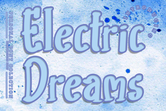Electric Dreams Font for Vibrant Campaign Designs