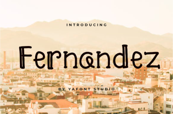 Fernandez: The Quirky Display Font for Handmade Creators