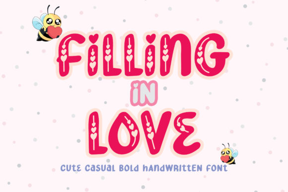 Filling in Love Font for Cuteness and Romance