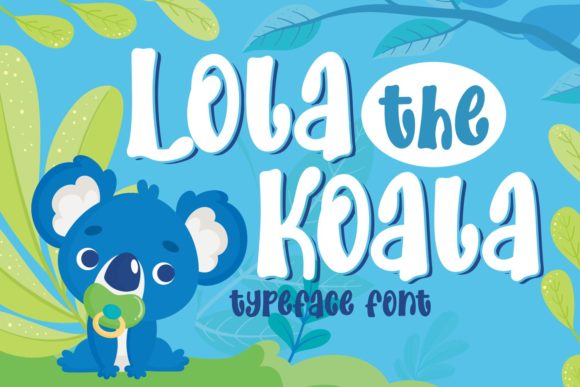 Lola the Koala: A Playful Font for Business Branding