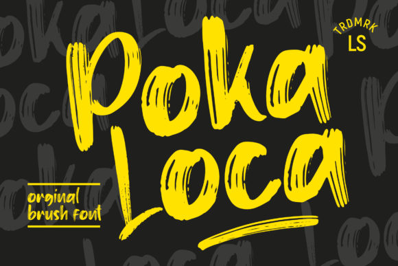 Pokaloca: The Bold Brushed Display Font for Impactful Design