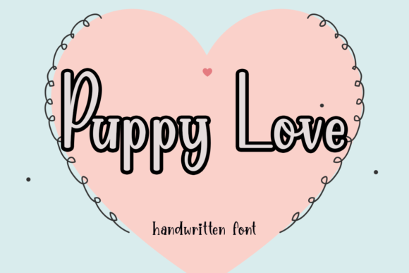Puppy Love Font for Playful Editorial Design
