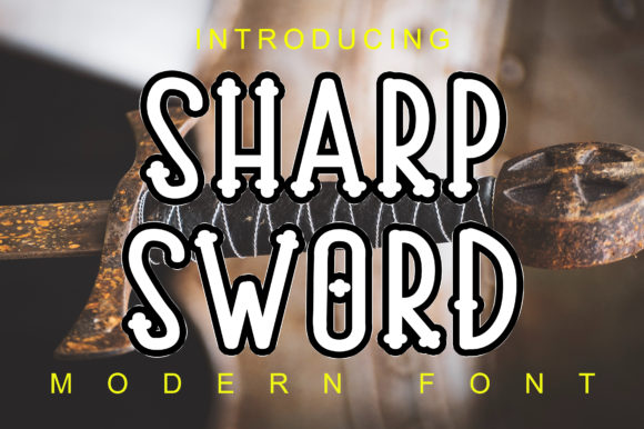 Sharp Sword Font: A Medieval-Inspired Display Typeface