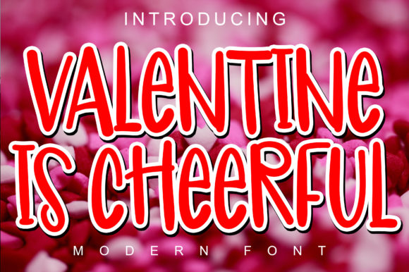 Valentine is Cheerful Font for Modern Web Design